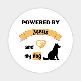 Powered by Jesus and my dog Magnet